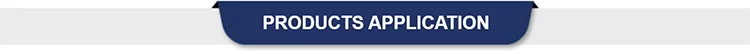 02PRODUCTS APPLICATION