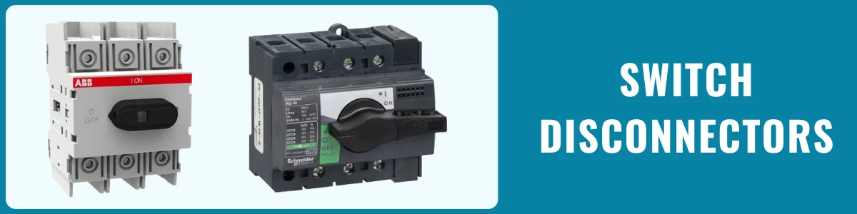 Switch Disconnectors