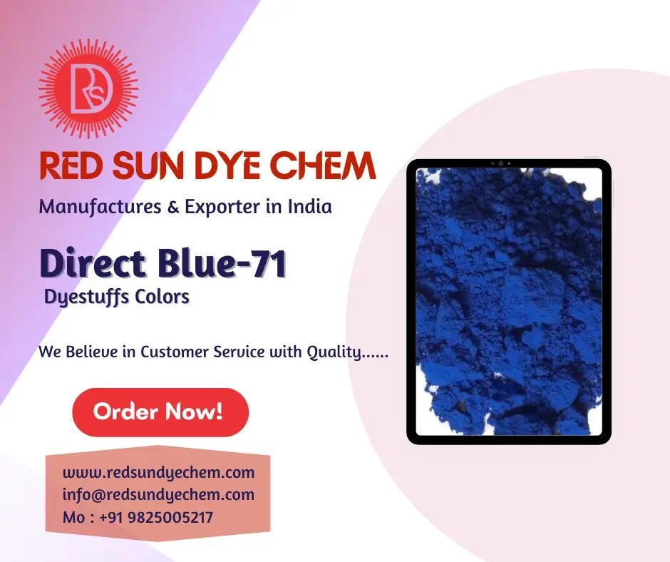 Direct Blue 71 Dye DIRECT BLUE GLL Slat Free Dyes Red Sun Chem Is Manufacturers and Exporter in India Crude Standard
