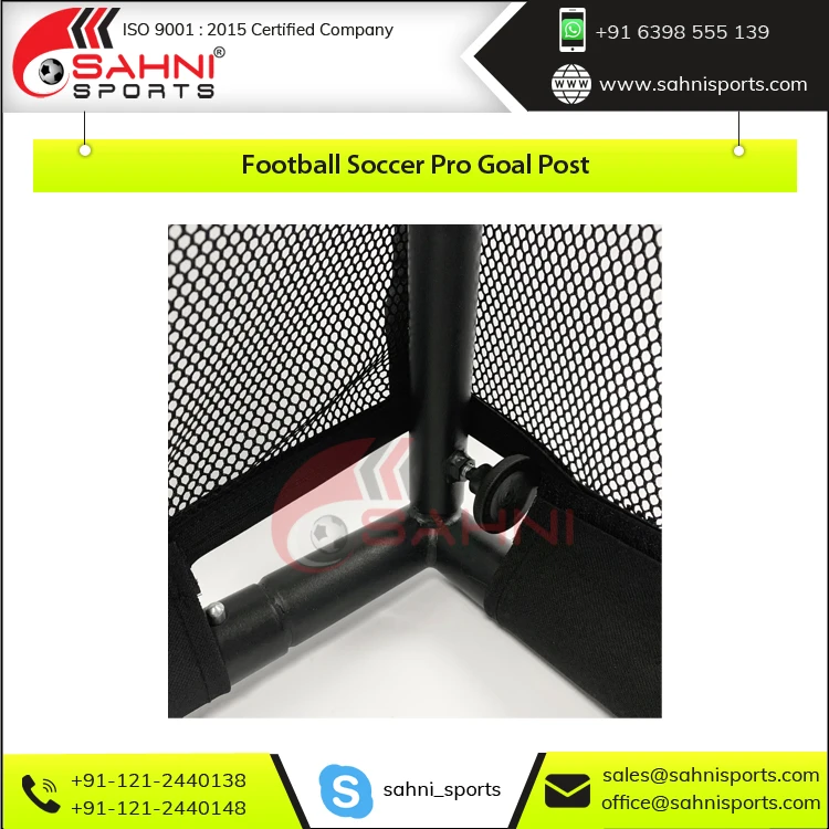 Leading Exporter of Heavy Duty Steel Construction and Strong Polyester Oxford Mesh Net Football Soccer Pro Goal Post