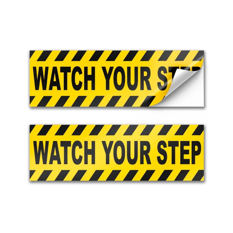 Custom Size Watch Your Step Sticker Warning Floor Outdoor or Indoor