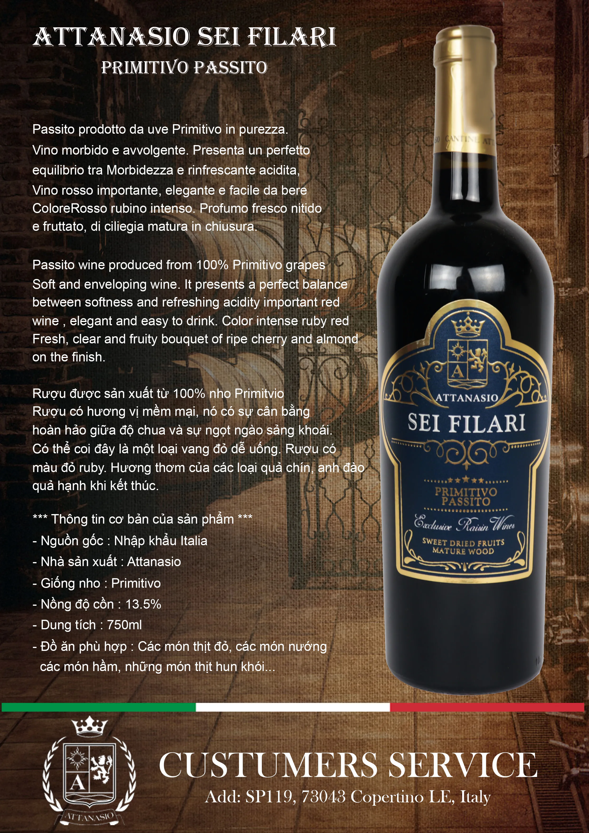 Smells of ripe taste elegant fruit competitive grape wine supplier Attanasio Sei filari Primitivo Passito from Italy