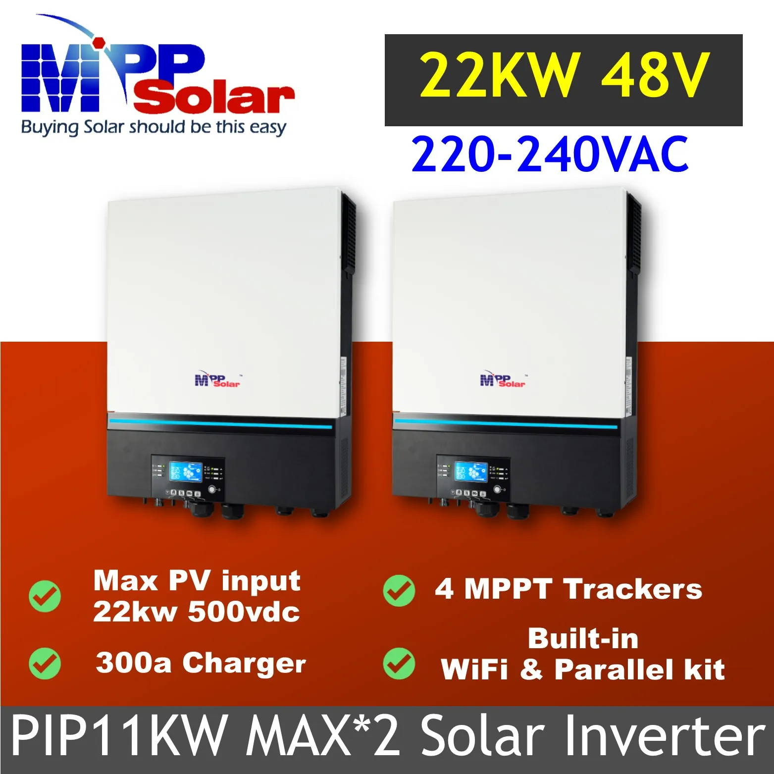 PIP11KW MAX*2  22kw 48v 230v MPP solar inverter WiFi  High PV input 500V 4 MPPT trackers pure sine wave off grid 2 pcs parallel