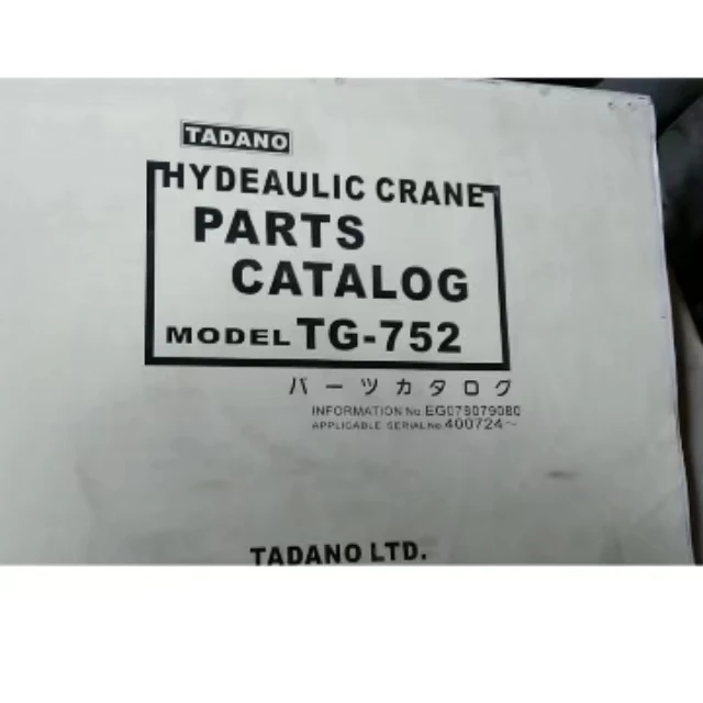 Tadano hydraulic crane model TG-752 parts catalog crane spare parts