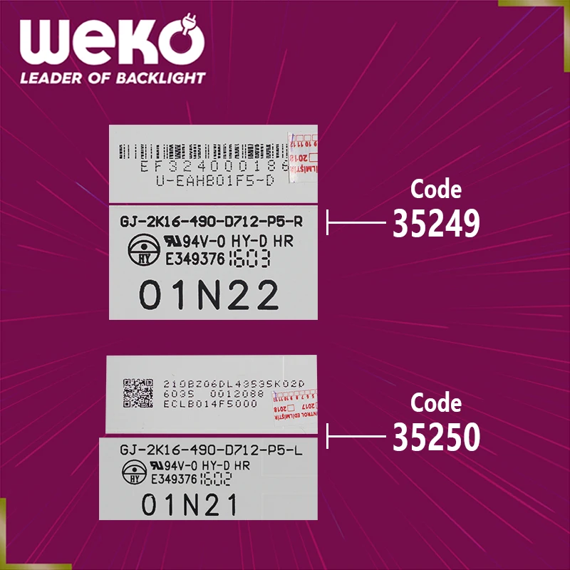 TV LED BACKLIGHT- GJ-2K16-490-D712-P5-R - 01N22 - 50.2 CM 6 LEDS-GJ-2K16-490-D712-P5-L - 01N21 - 50.6 CM 6 LEDS- TOTAL 14 PCS