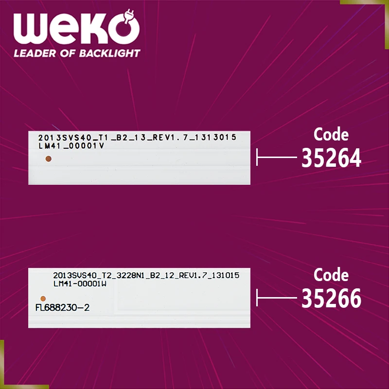 TV LED BACKLIGHT- SAMSUNG_2013SVS40_T1_3228N1_B2_13_REV1.7 - D3GE-400SMA-R2- 2013SVS40_T2_3228N1_B2_12_-400SMB-R2- TOTAL 3 PCS
