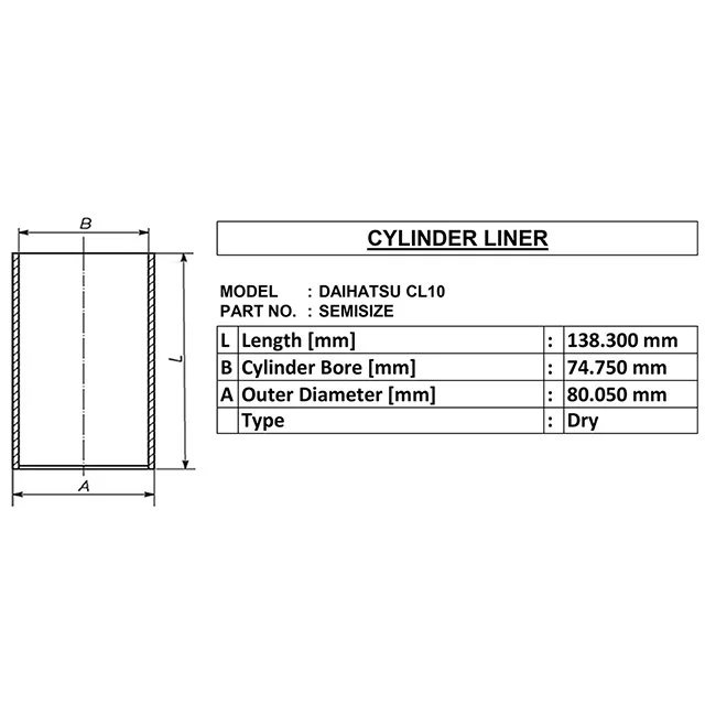dry cylinder liner for daihatsu cl10 oe:-semisize id:-74.75 mm od:-80.05 mm length:-138.3 mm made in india