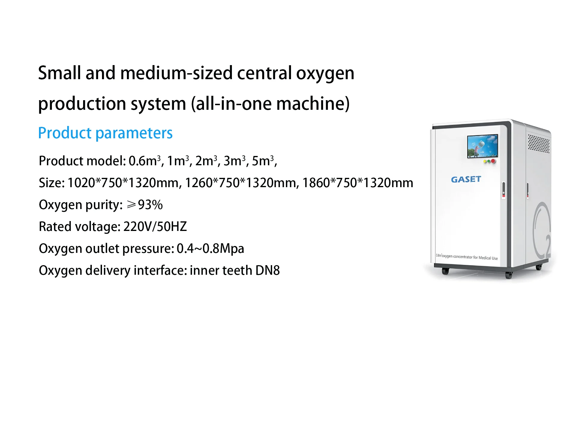 Can support a variety of models home high-quality oxygen generating equipment