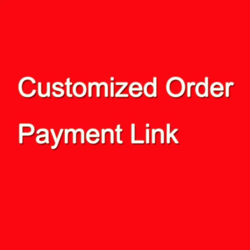 Payment link for customized order