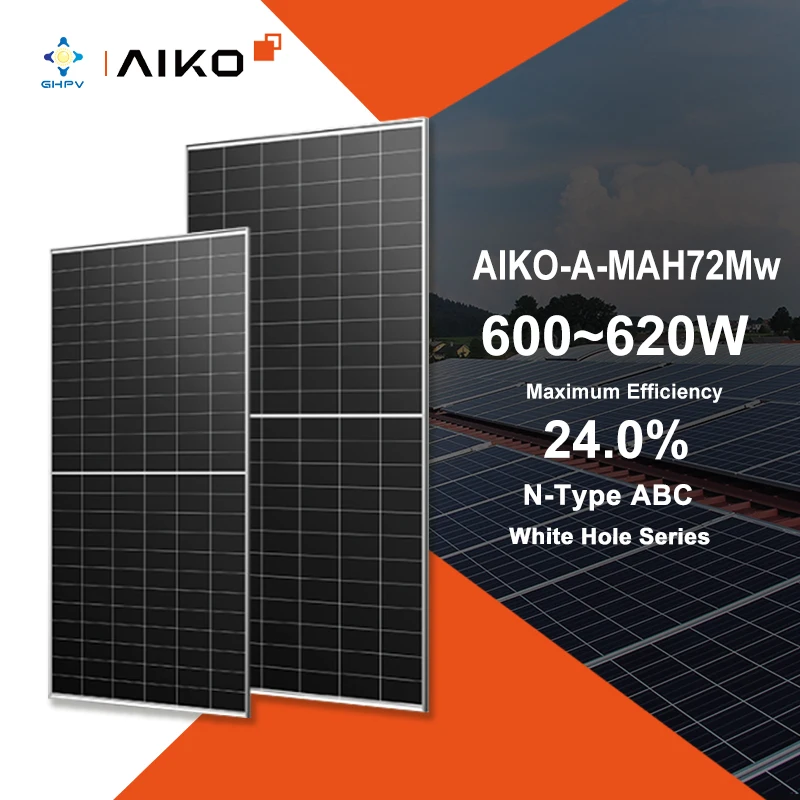 Aiko White Hole Panneau Solaire Module 600W 605W 610W 615W 620W Aiko-A-Mah72Mw N-Type Abc Series Solar Panel
