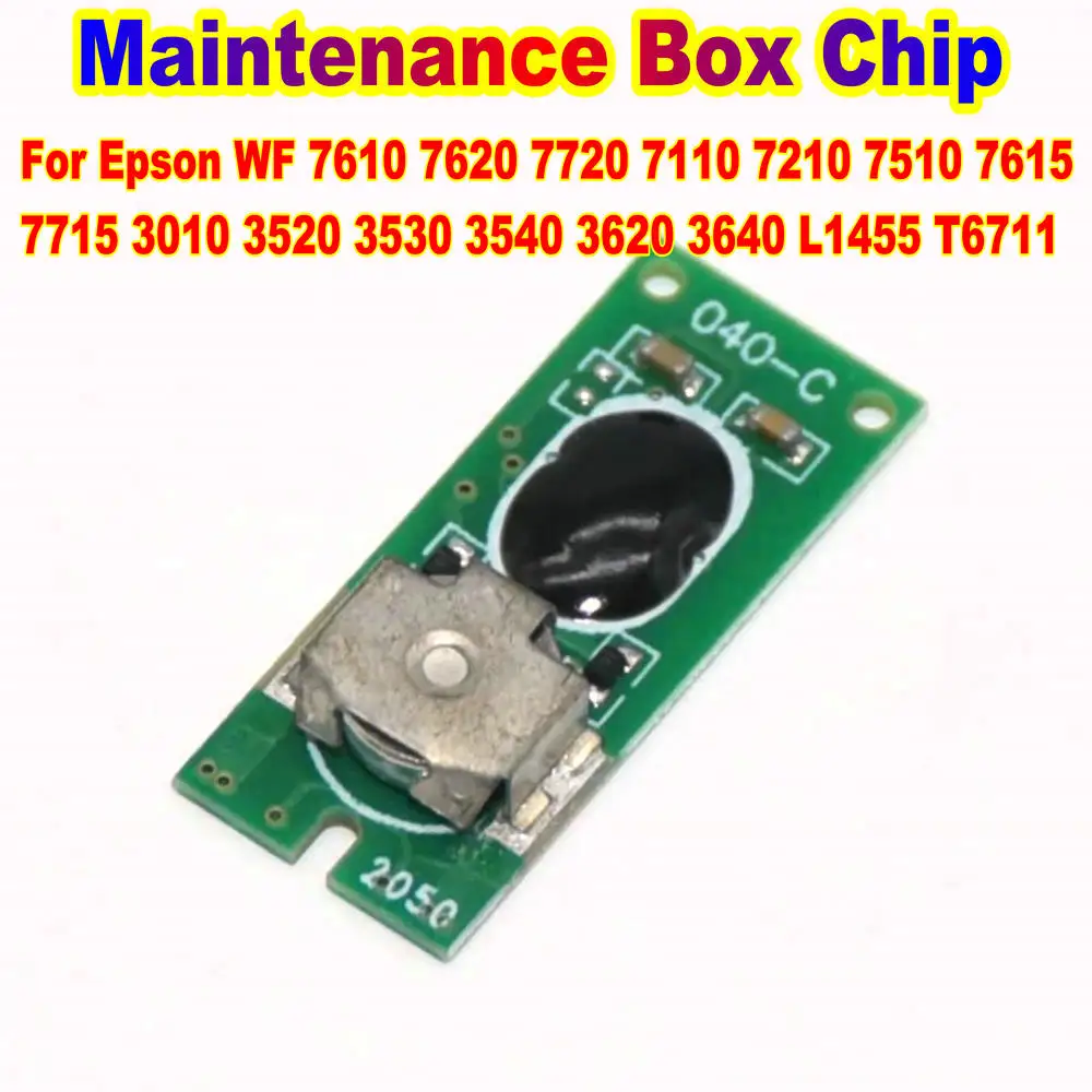 WF 7610 Maintenance Ink Tank Waste Box Ic Chip For EPSON WF 7610 7620 7720 7110 7210 7510 7615 7710 7715 3010 3520 3530 3540 Ic