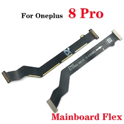 Top Quality for One Plus 8 pro 8T LCD Display Connector Flex Cable Main Board Motherboard Flex Cable