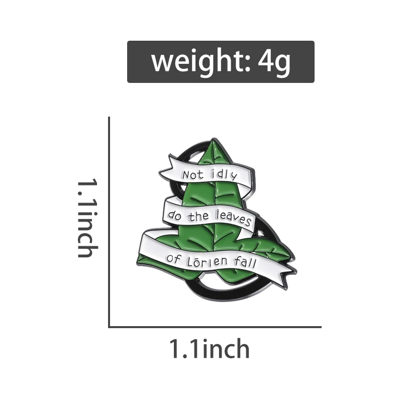 Not Idly Do the Leaves of Lorien Fall Enamel Pin Text Botanical Eco Flip Lapel Pin Leaf Club Brooch