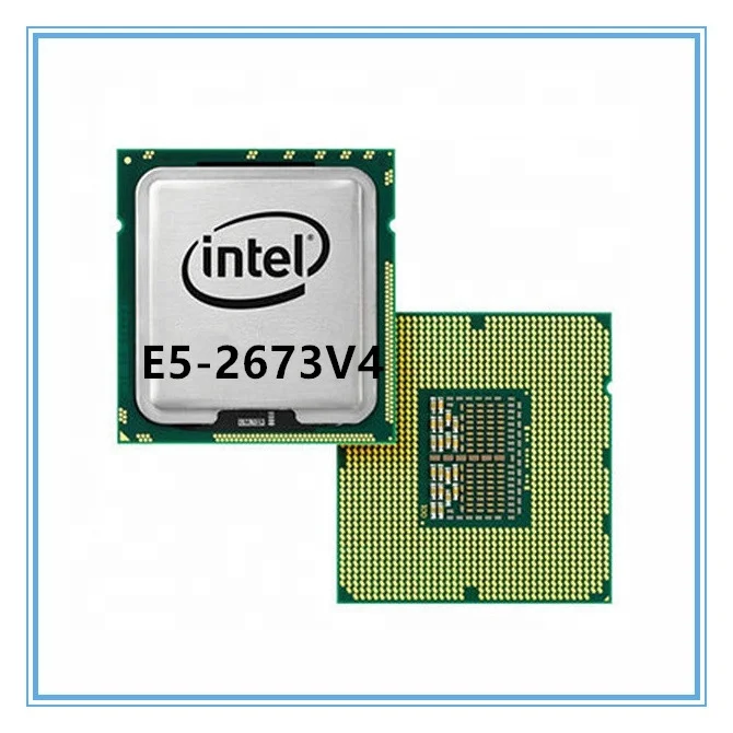 Intel Xeon  E5-2673V4 QS 20 cores  CPU Desktop Processor  E5-2673 V4 QS 2.3GHz LGA2011-3 CPU