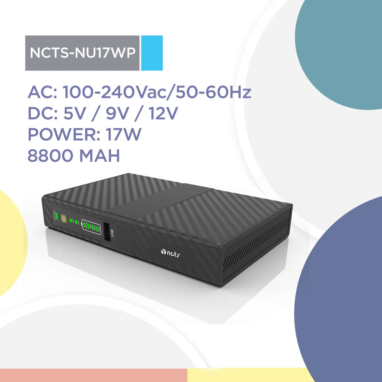 NCTS-NU17WP  MINI UPS POE PORT 15V/24V SELECTABLE Lithium Battery UPS On-Line Type Mini UPS for WIFI Router