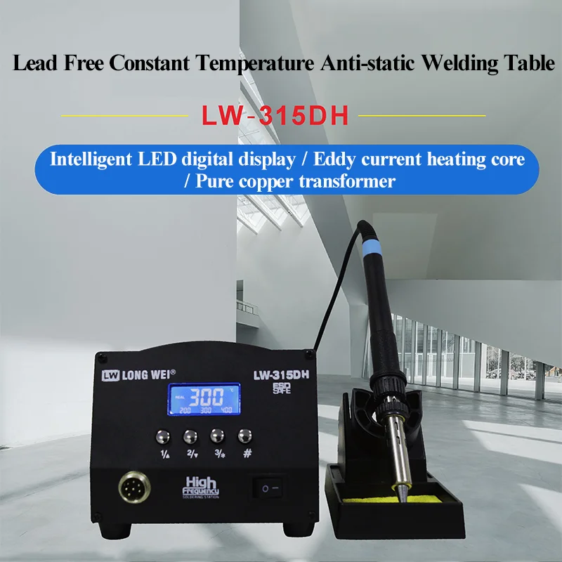 Longwei LW-315DH High Power Welding Table 150W Anti-static Soldering Station Thermostatical Intelligent Electric Soldering Iron