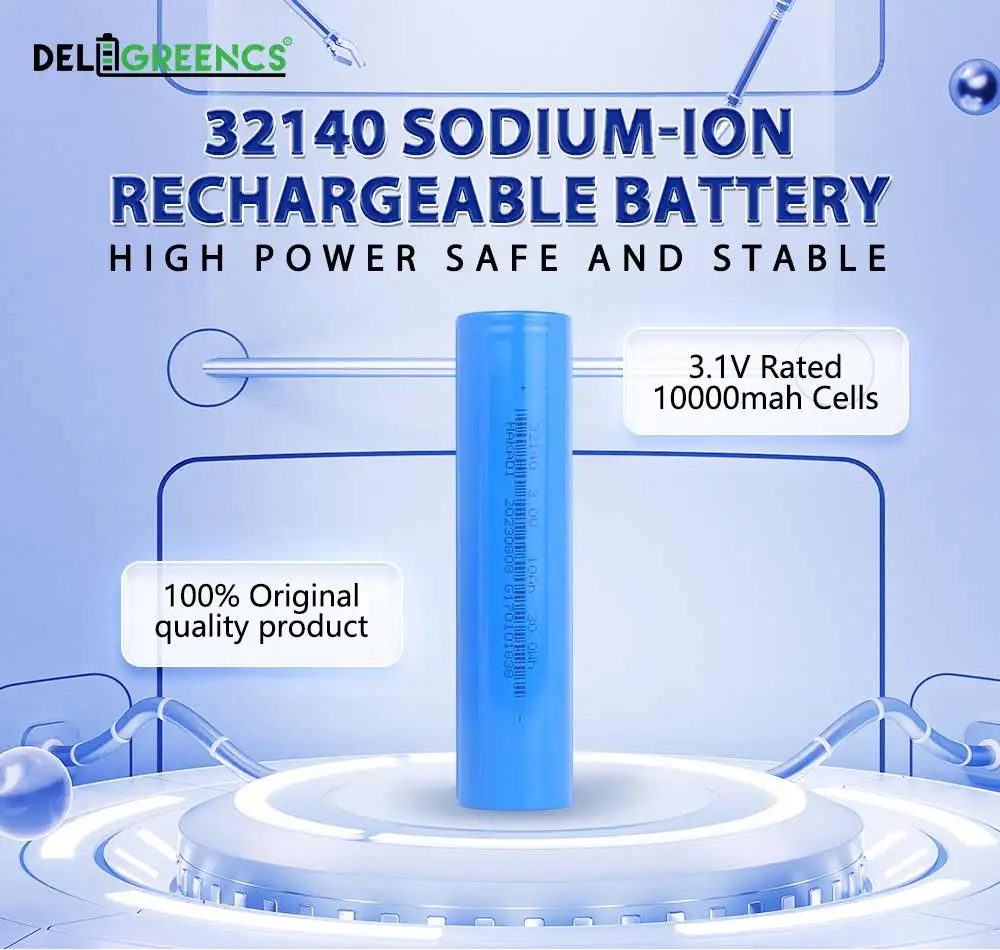 32140 sodium-ion battery 3.1V cells 10ah 3000 cycles manufacturer na ion producers Electric vehicle Na ion Battery