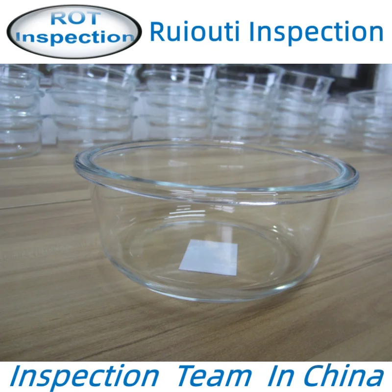 Glass bowl inspection inspector in Jiangsu xuzhou and Fengyang glass product inspection services
