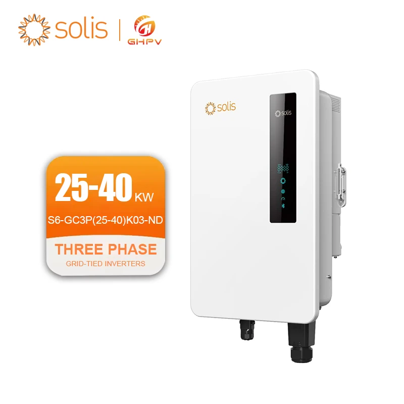 Solis S6-GC3P(25-40)K03-ND Solis Three Phase High Voltage 25kw 30kw 33kw 36kw 40kw Grid-Tied Inverters Hybrid Inverter
