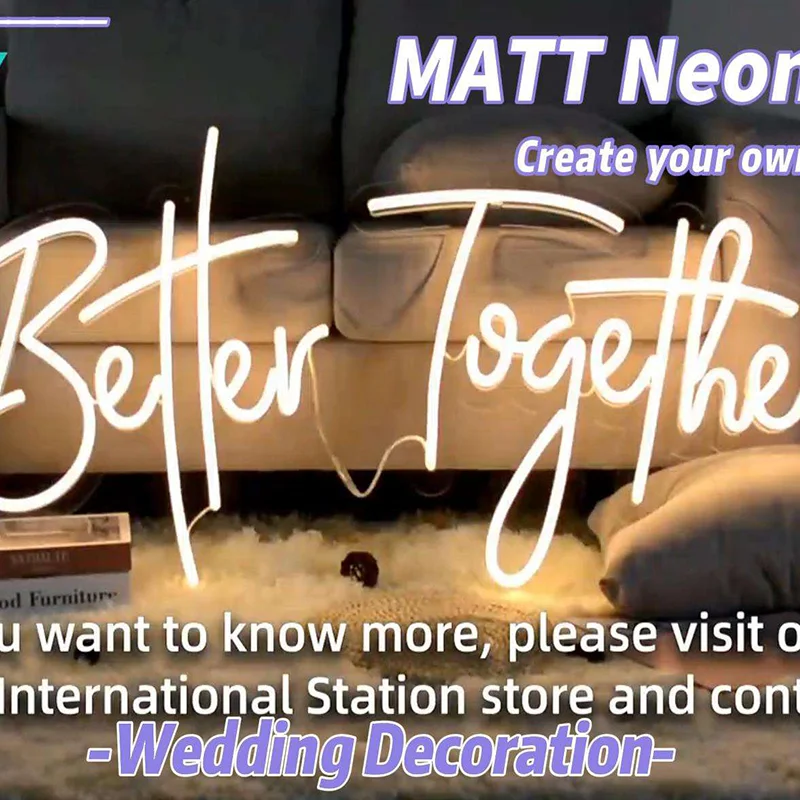 No Moq Free Design Custom Led Neon Sign Better Together Neon Sign Sweet Wedding Neon Sign
