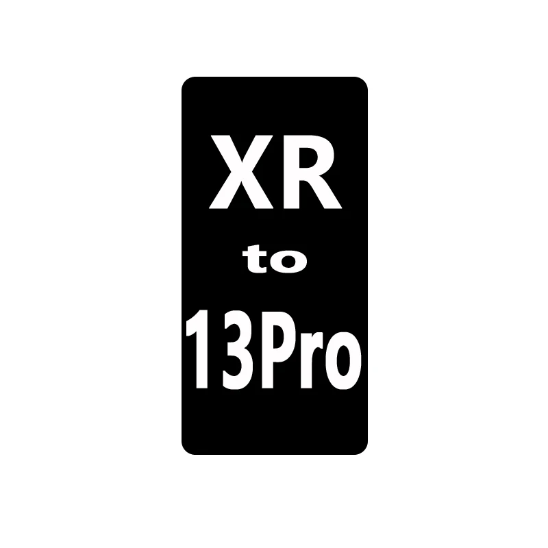 Xr to 13pro Back Housing XR to 14 pro Housing Back XR to 13 pro Housing X XS XSMAX Back body
