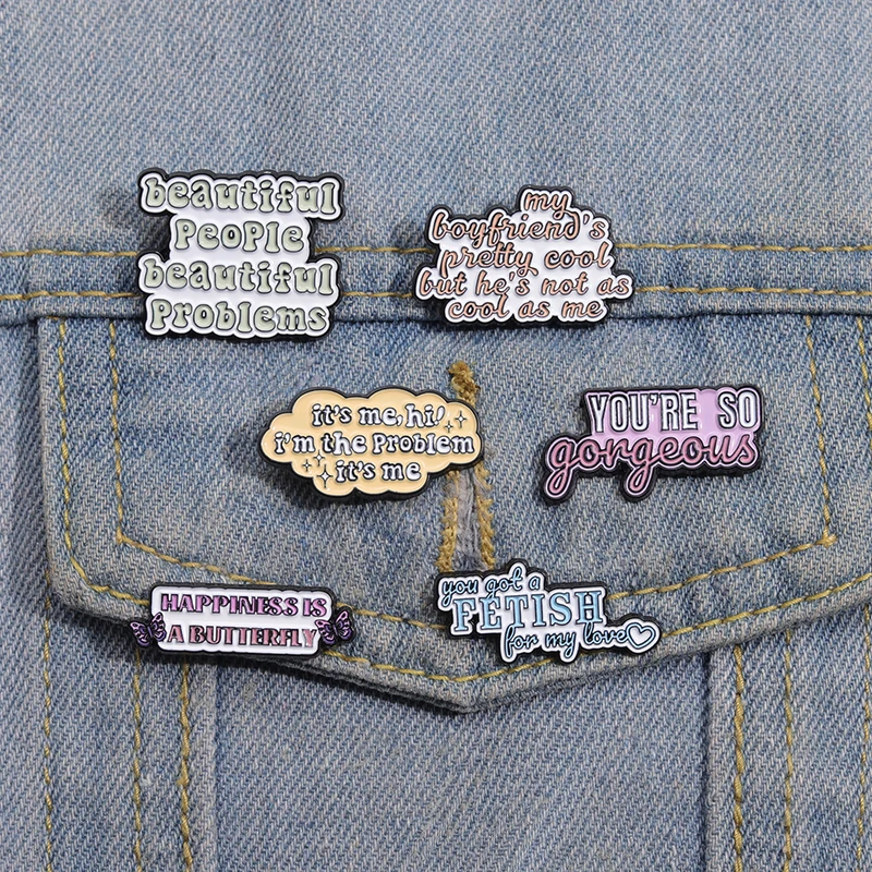 Beautiful People Beautiful Problems Quotes Enamel Pins Funny Banners Badges Brooches Clothes Backpack Metal Jewelry Gift frien