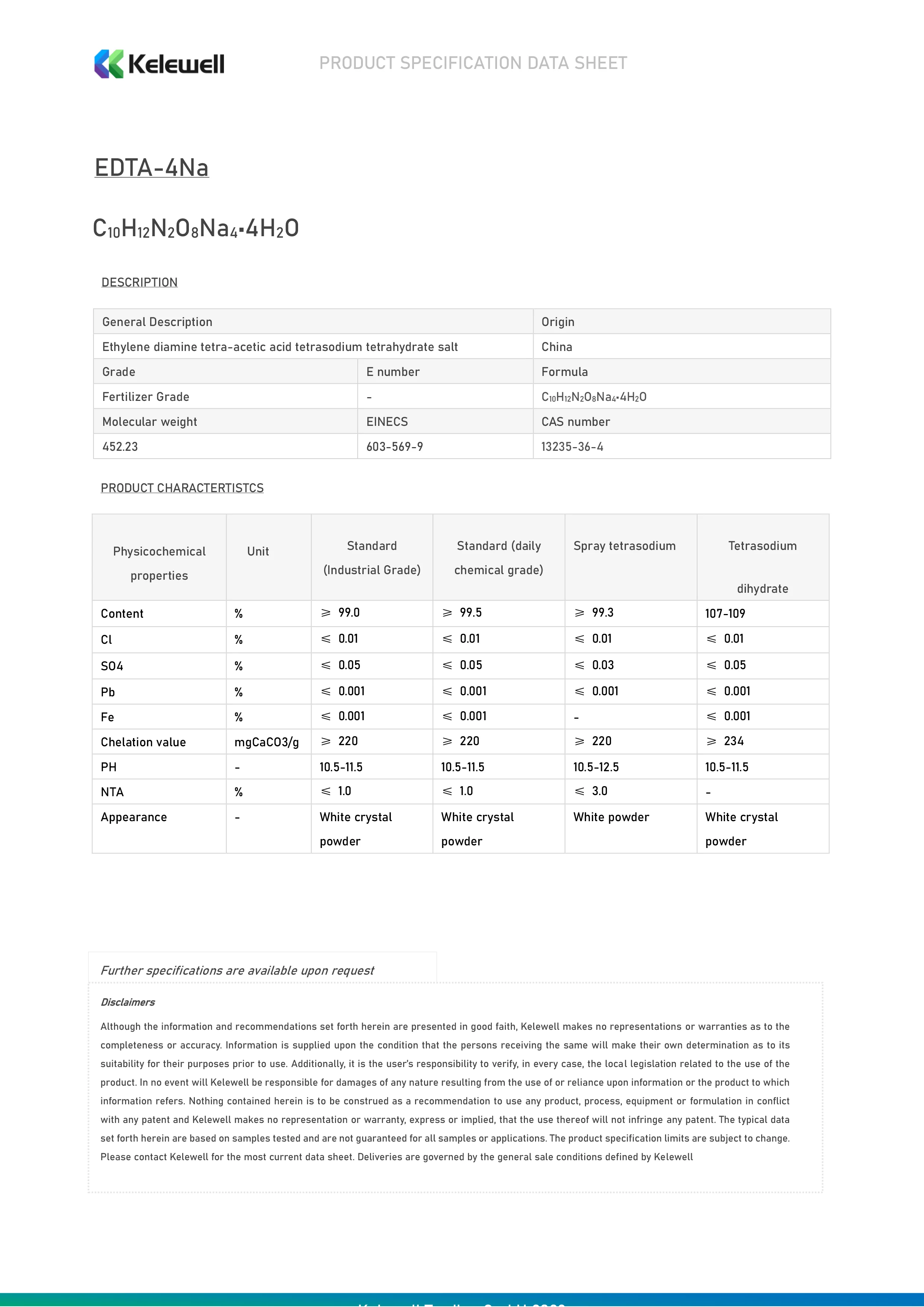 Ethylene diamine tetra-acetic acid tetrasodium tetrahydrate salt