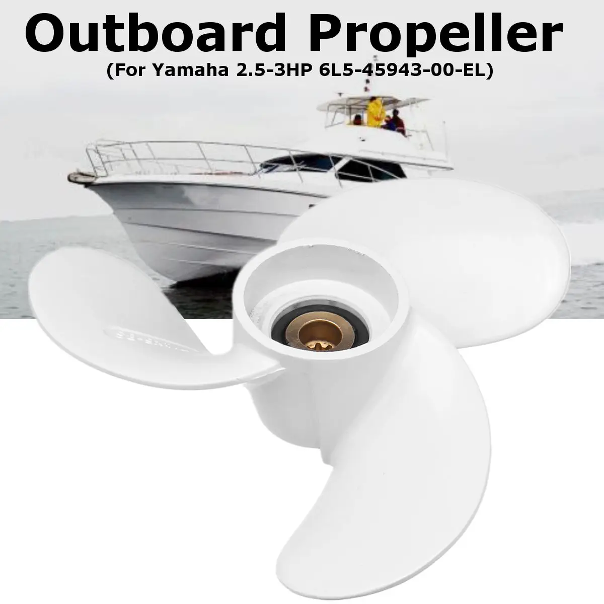7 1/4 x 6 Marine Outboard Propeller For 2.5-3HP 6L5-45943-00-EL Aluminium Alloy White 9 Spline Tooth Boat Propeller