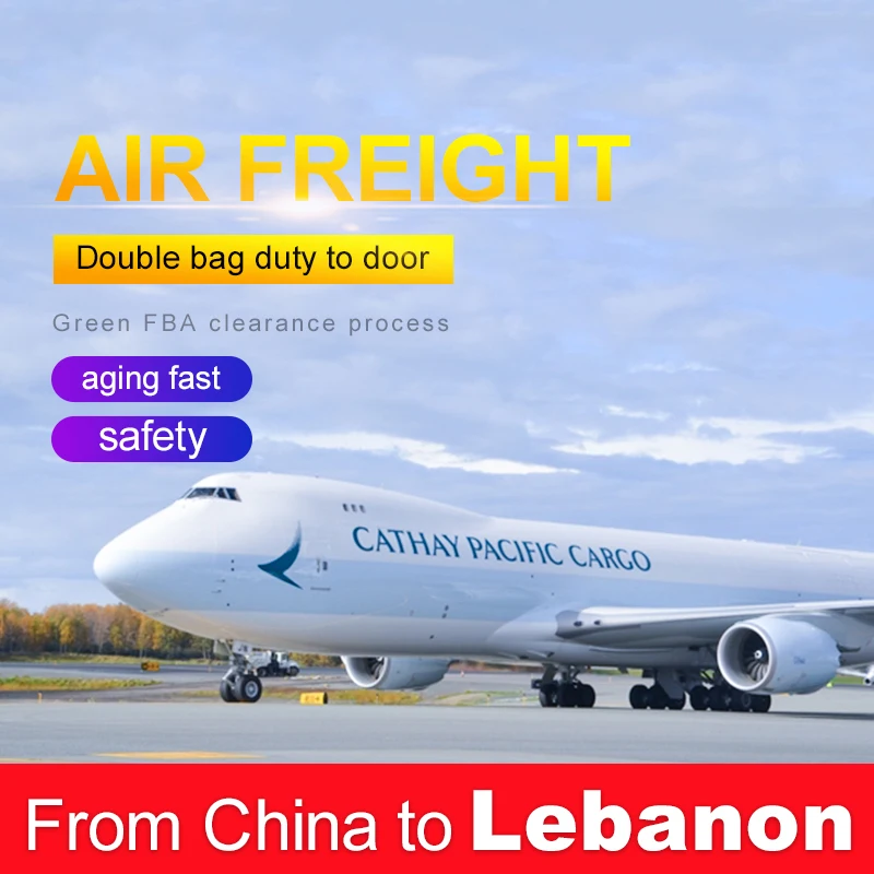 Cheap ddp ddu air cargo freight from china to beirut lebanon china shipping agent