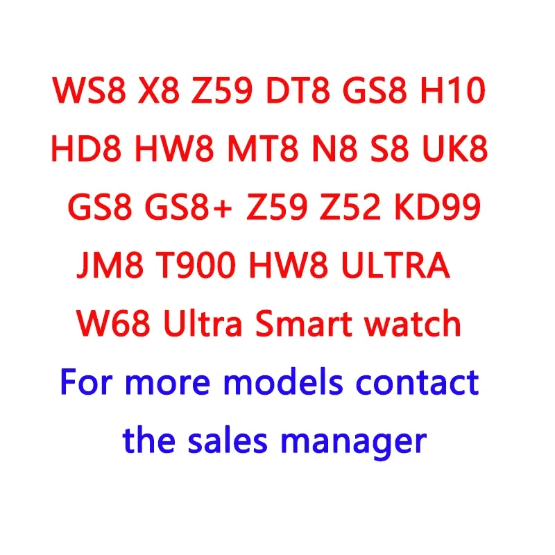 Series 8 Ultra Smartwatch X8 H11 GS8 HW8 DT8 N8 T800 T900 KD99 Z59 Z55 Z68 Z66 H10 MT8 EW08 S8 Ultra Plus Max Smart Watch