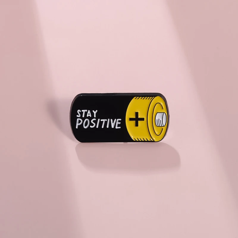 Stay Positive Enamel Pins Custom Funny Energy Battery Brooch Inspirational Lapel Badges For Backpack Decorative Party Jewelry