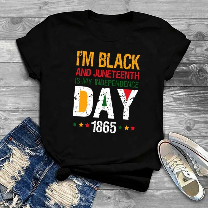 
Wholesale Juneteenth T-Shirt Juneteenth Is My Indenpendent Custom Printing Tshirt Women Graphic Tees T-Shirt 