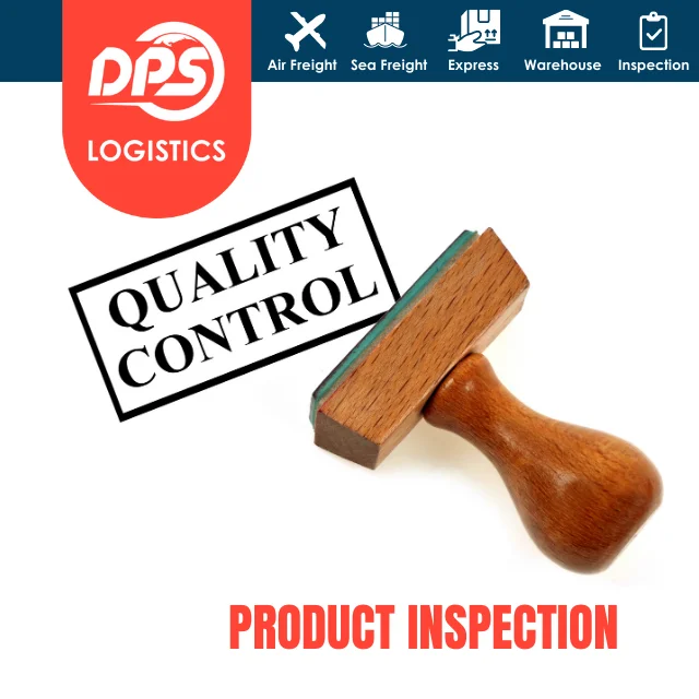 Freight Forwarder Pre-Shipment Inspection Services Third Party Inspection 100% Quality Control