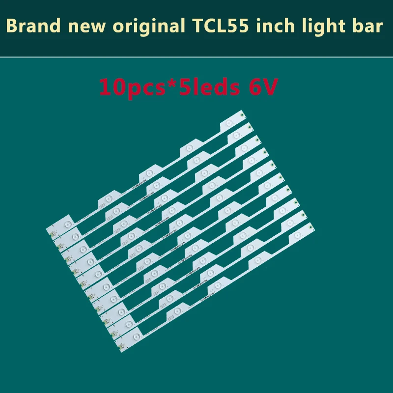 TCL 55 дюймов 10 шт./лот 5 ламп 6V Светодиодная подсветка полосы для ТВ D55A620U/B55A558/L55E5800A-UD/D55A561U/B55A658U/B55A758U