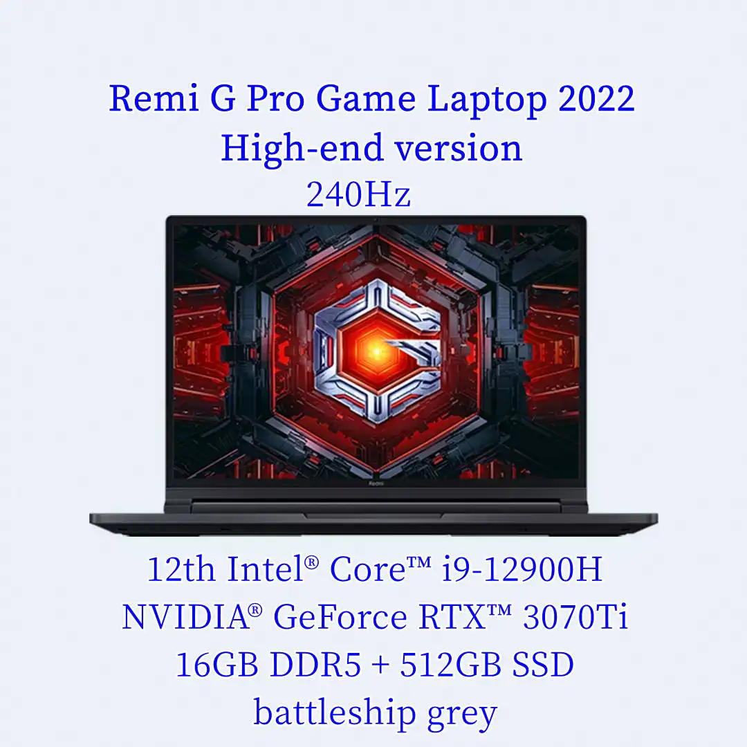Xiaomi Redmi Pro G игровой ноутбук 2022 12th Intel Core i9-12900H/i7-12650H RTX3060/RTX3070Ti GPU 16G + 512G 2 5 K 240 Гц записная книжка