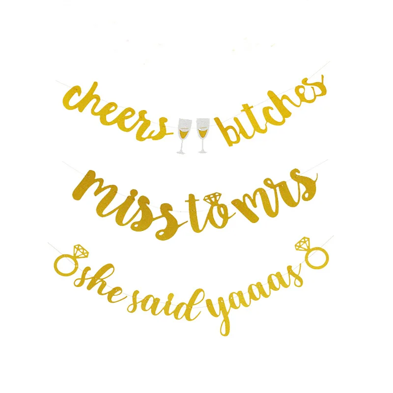 Cheers bitches miss to mrs just married bride to be banner bachelorette party