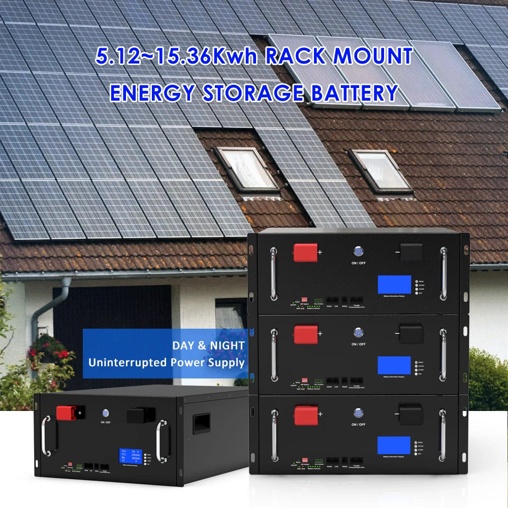 Rack mounted 51.2V 5KW 10KW 15KW Solar Inverter Rechargeable LFP4 AKKU Lithium ion Battery Pack 48V 300Ah LiFePO4 Battery