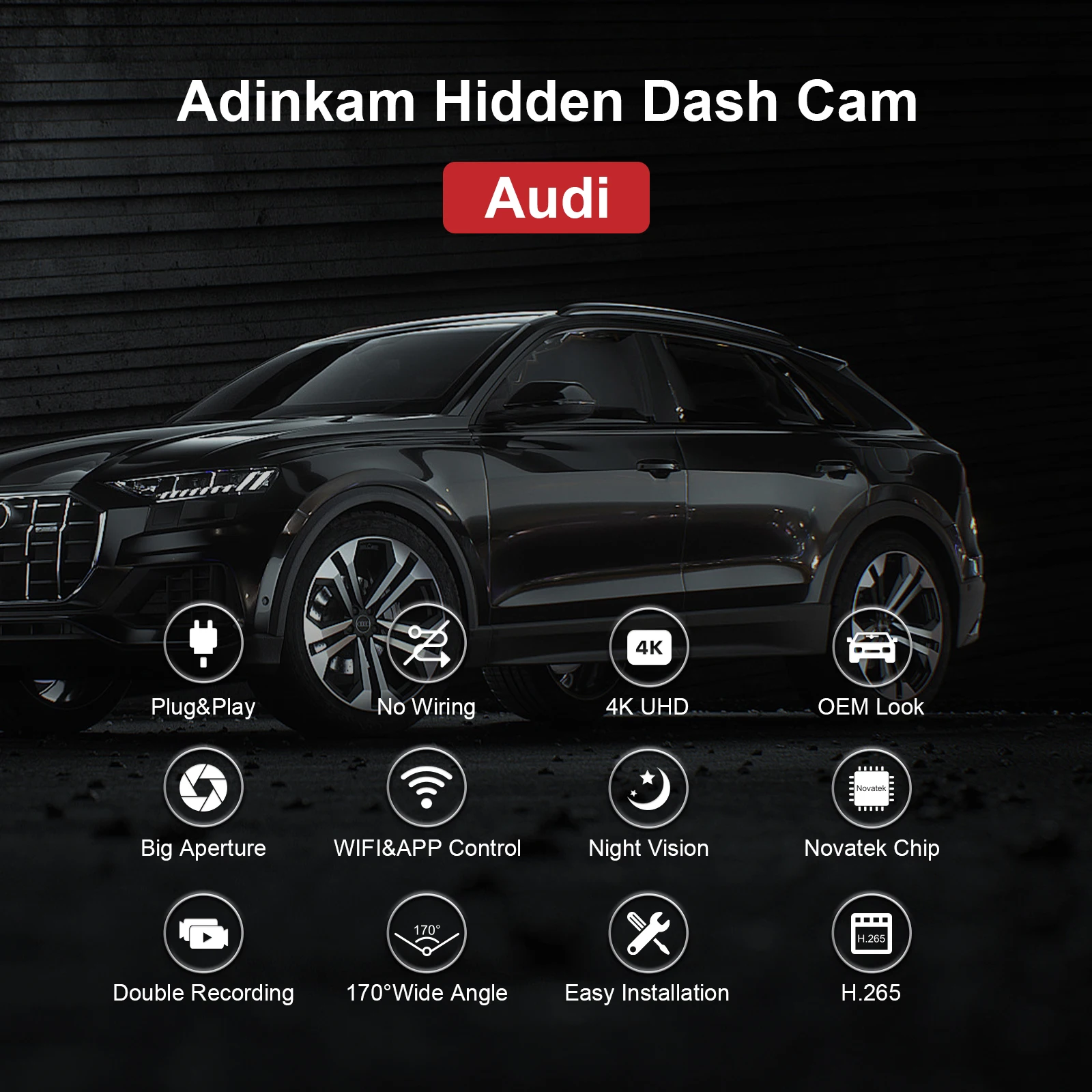 Adinkam UHD 4K No Wiring Hidden Dash Cam for Audi WIFI &APP 2019-2024 A1 A3 A4 A5 A6 A7 A8 Q2 Q3 Q5 Q7 Q8 RS S S5 S8 SQ5 SQ8 TT