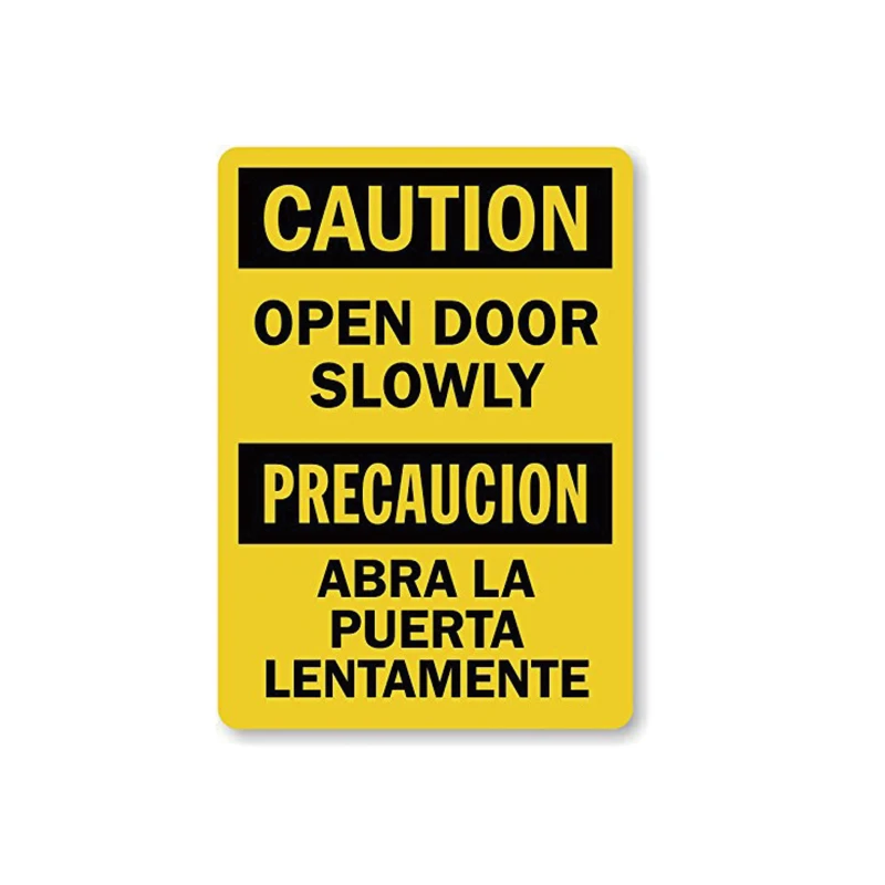 Caution - Open Door Slowly Bilingual Label sign, aluminum strip road sign board
