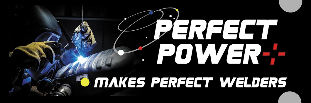 PERFECT POWER - Welders, Welding Wire, Welding Equipment, Accessories