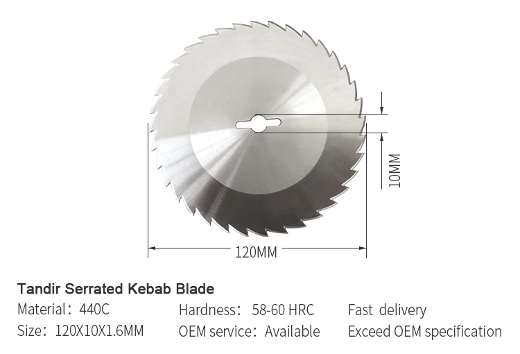 120mm Tandir Serrated doner kebab blades for Automatic Doner kebab robot Cutting machine