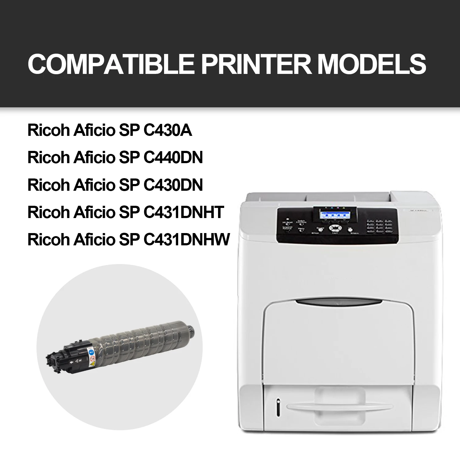 Compatible Ricoh Copier laser SP C430DN toner cartridge