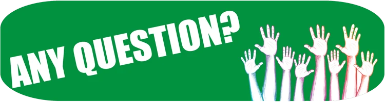 ANY QUESTION
