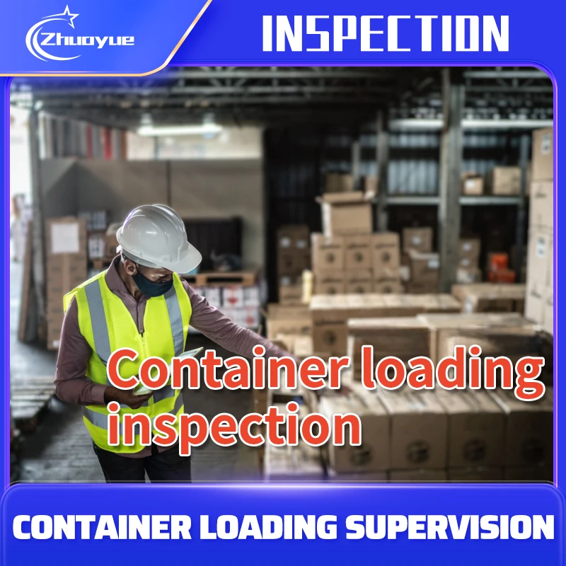 Loading check Third Party Product Inspection 100% Quality Control Trade Assurance Service Container Loading Supervision in China