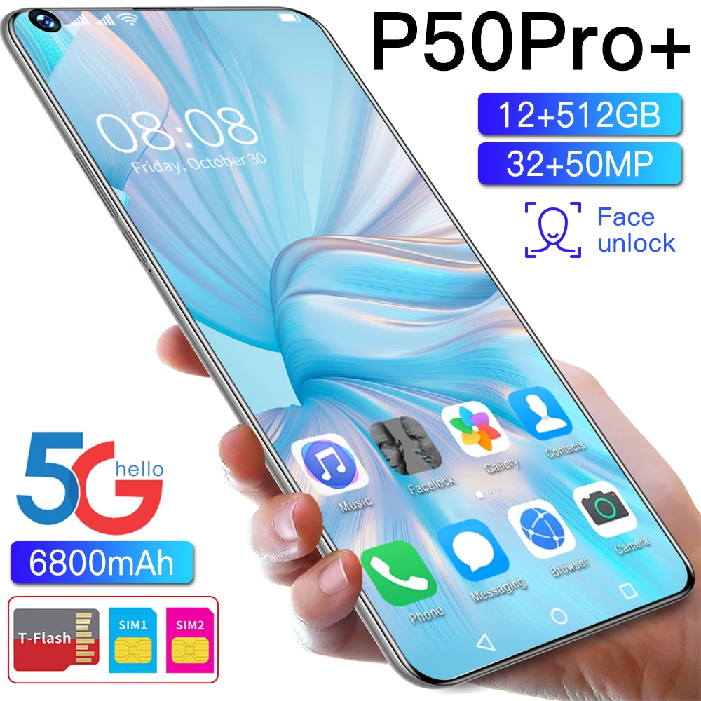  2021New Горячий Модный чехол для телефона с изображением P50 Pro + 12 Гб 512 ГБ Android сотовый телефон Dual SIM мобильный смарт-телефонов 7 3 дюймов