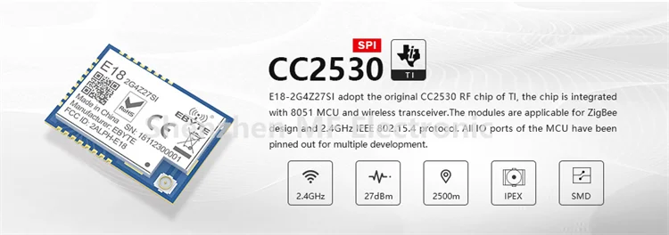 Original ZigBee Wireless Module CC2530 E18-2G4Z27SI 2.4GHz SMD IPEX I/O 27dBm 2.5km Long Distance For Io Smart Farm