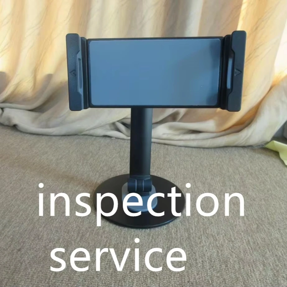 TABLET BRACKET INSPECTION SERVICE IN CHINA