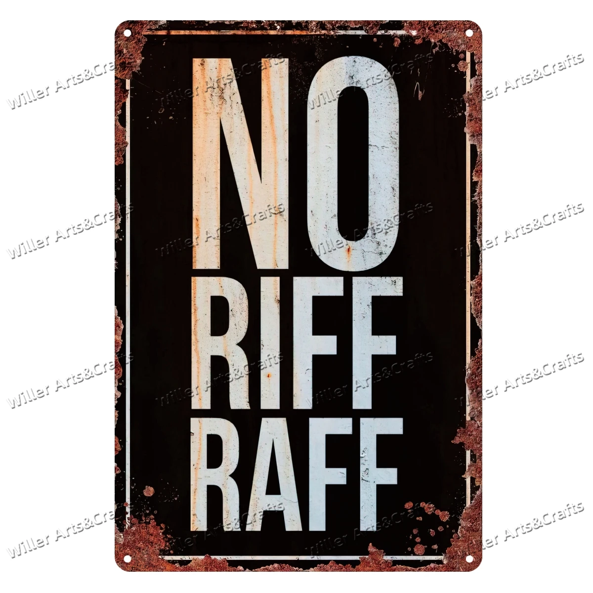 No Riff Raff Metal Signs Man Cave Tin Signs Hanging Wall Plaque Kitchen Shed Garage