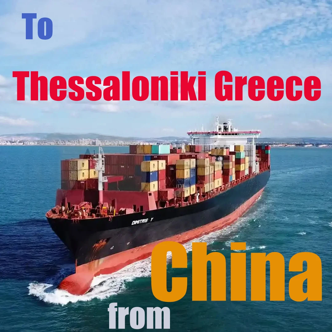 shenzhen agent shipping lcl sea transporting from china to Thessaloniki Greece
