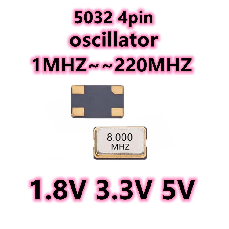 5032 Crystal Oscillator 4M 50M 6M 8M 10M 12M 16M 20M 24M 25M 27M 30M 12MHZ 24MHZ 26MHZ 5.0*3.2mm 4 PIN SMD 1.8v 3.3v  Resonator